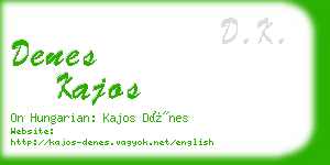 denes kajos business card